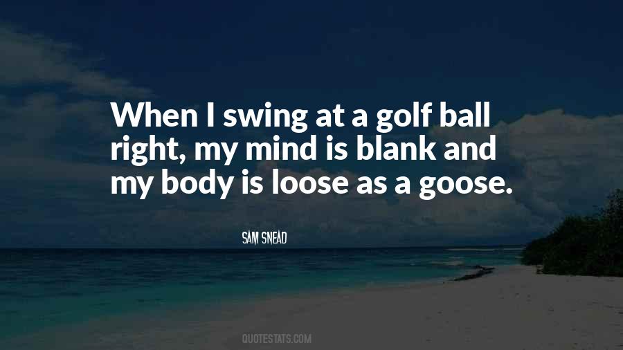 Quotes About Sam Snead #773201