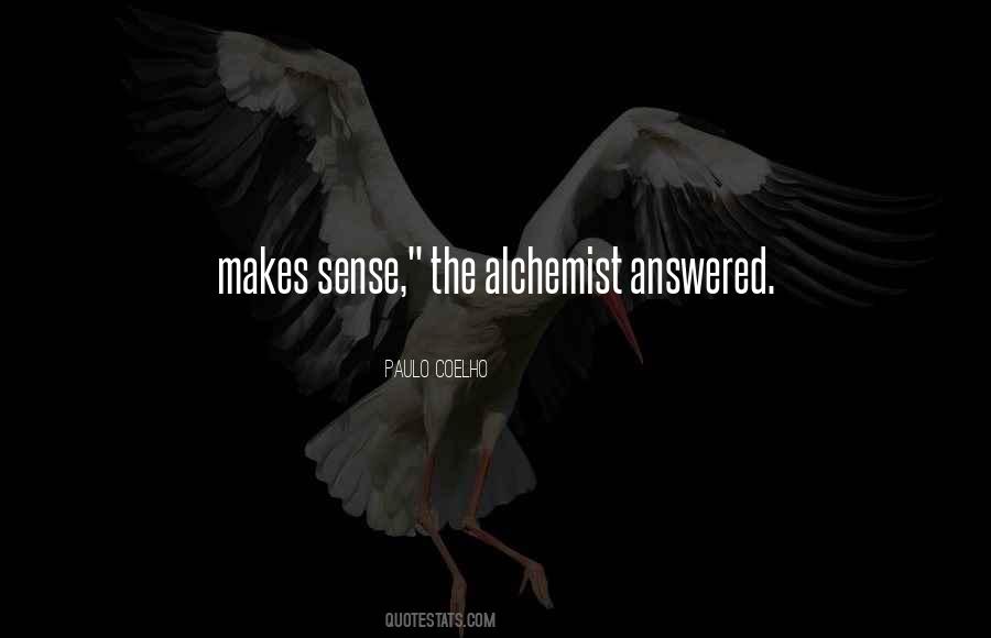 Quotes About The Alchemist #593400