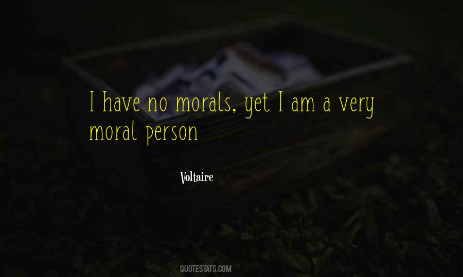 Quotes About Being A Moral Person #446670