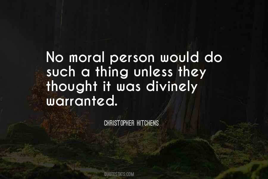 Quotes About Being A Moral Person #936575