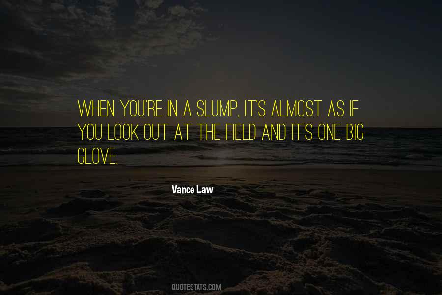 Slump Quotes #1685910