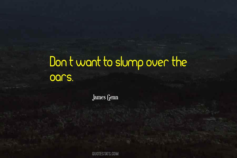 Slump Quotes #962734