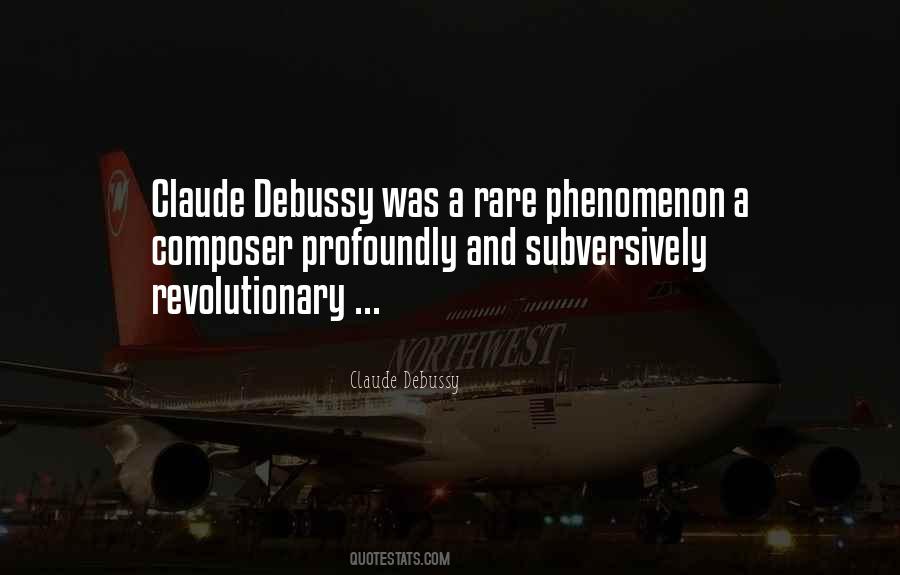 Quotes About Claude Debussy #801946