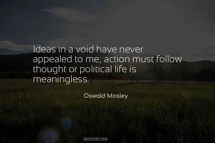 Quotes About Oswald Mosley #1775862