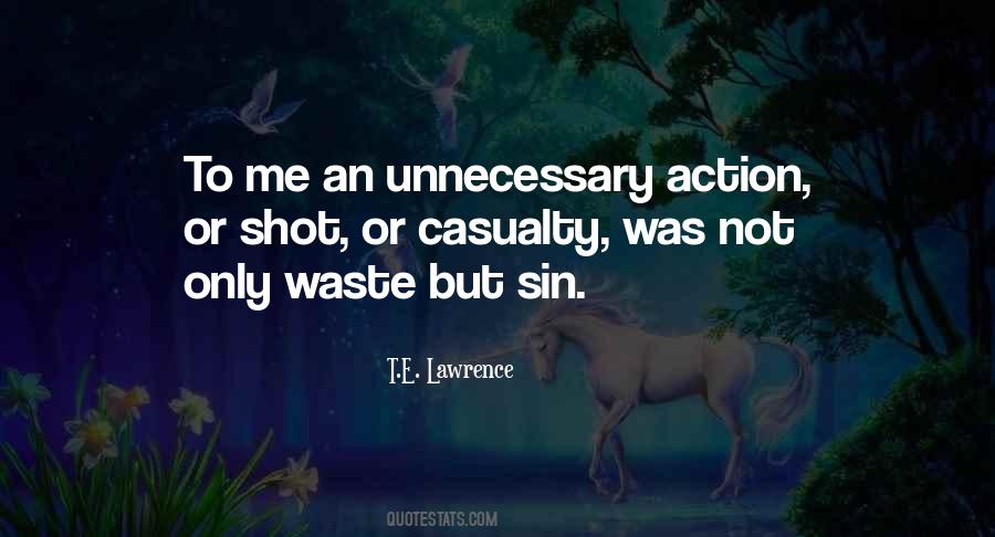 Quotes About T E Lawrence #767711