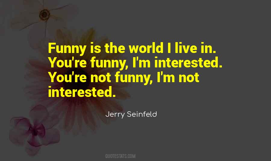 Quotes About Jerry Seinfeld #159009