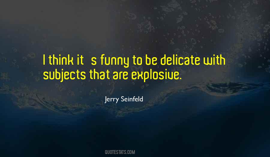 Quotes About Jerry Seinfeld #271197