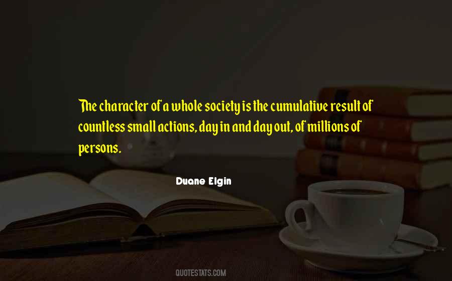Small Actions Quotes #297583