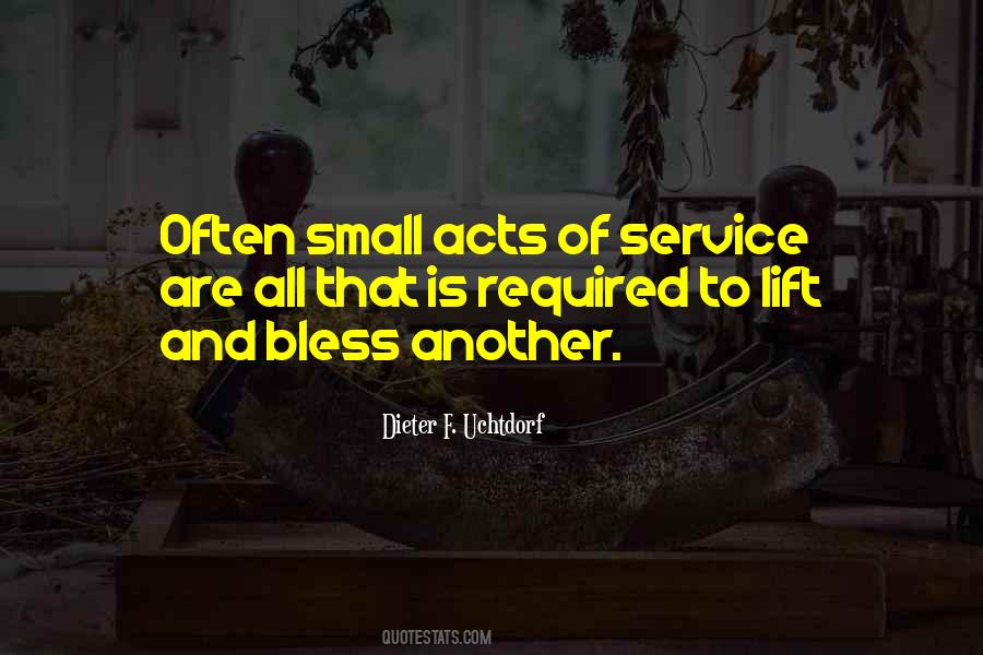 Small Acts Of Service Quotes #97763