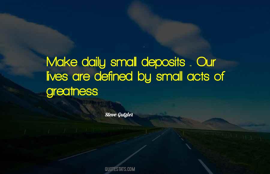 Small Acts Quotes #1832782