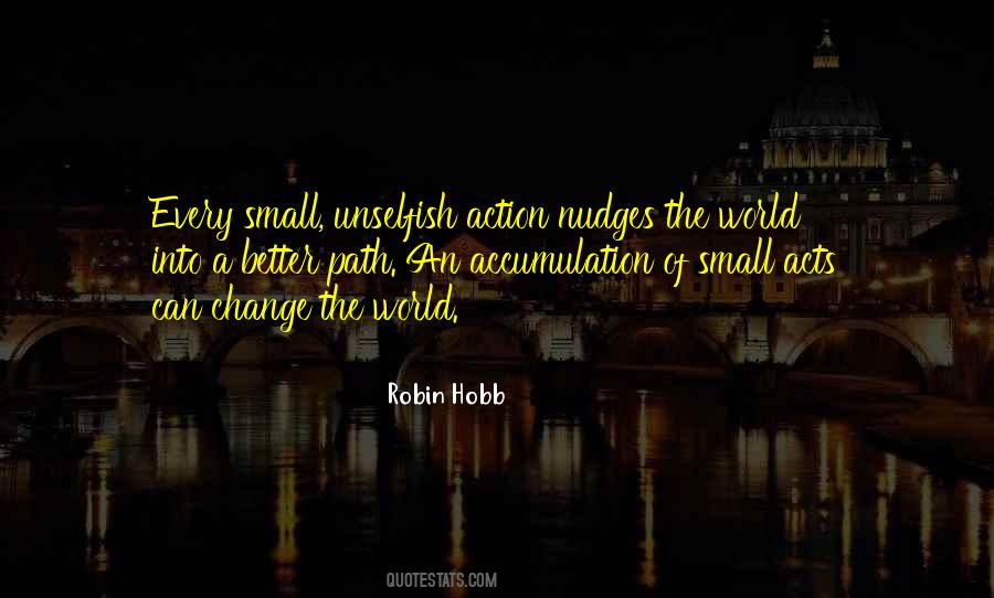 Small Acts Quotes #518520