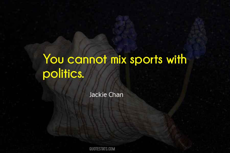 Quotes About Jackie Chan #608914