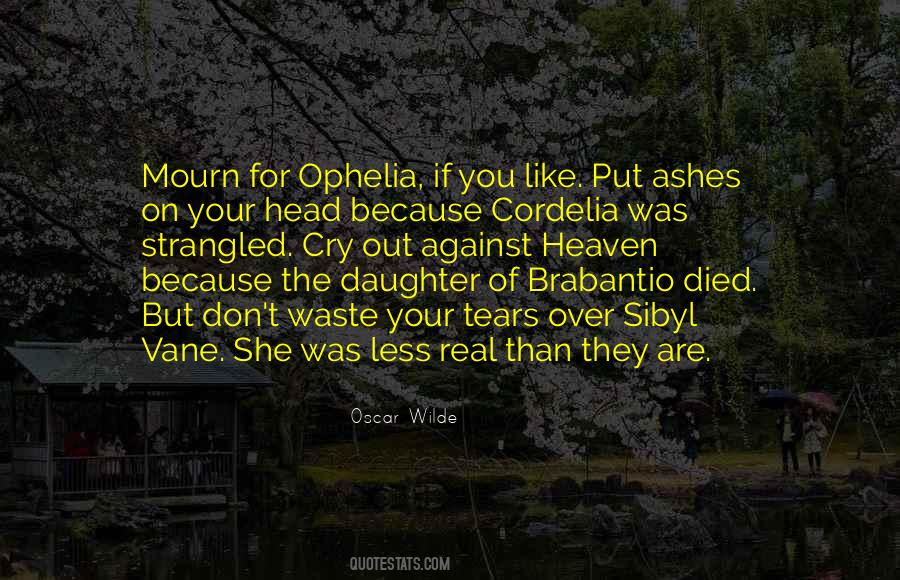 Quotes About Ophelia #1282131