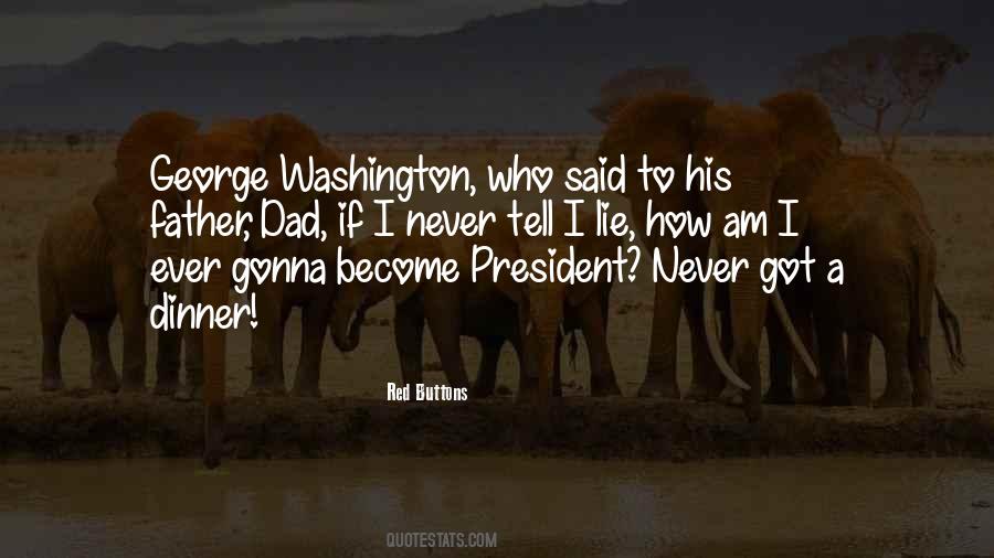 Quotes About George Washington #1236911