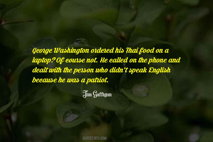 Quotes About George Washington #911150