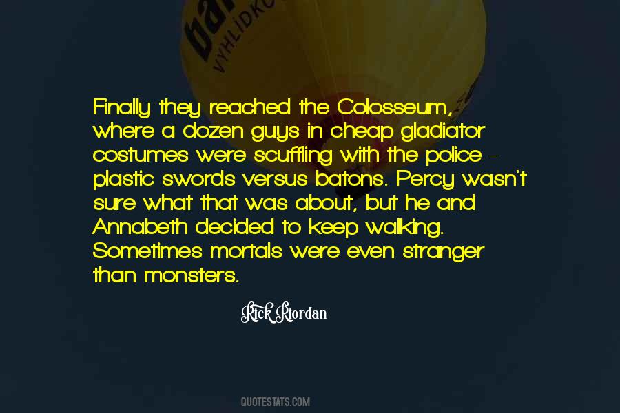 Quotes About Rick Riordan #5321