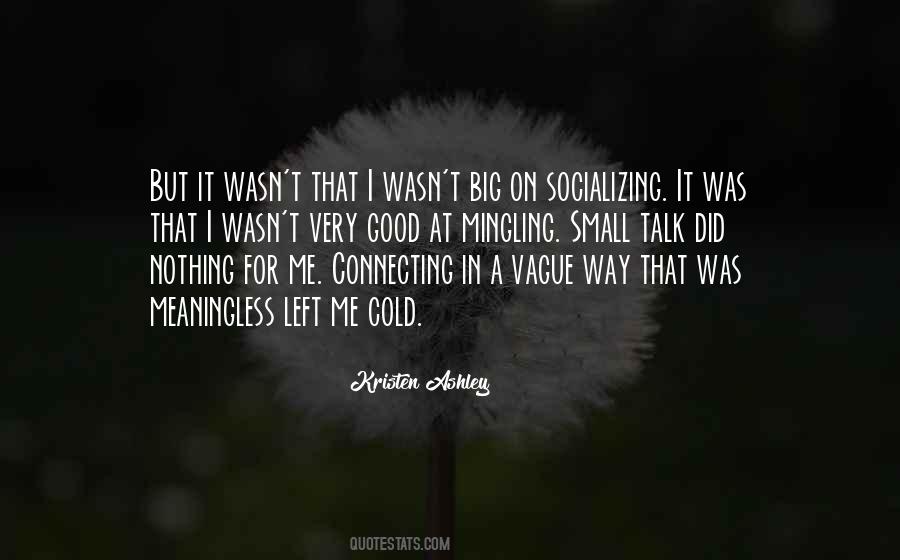 Small But Good Quotes #189624 Small But Good Quotes #189624
