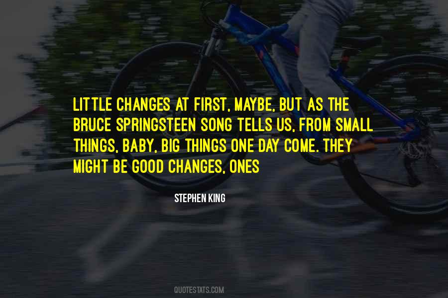 Small But Good Quotes #34913 Small But Good Quotes #34913