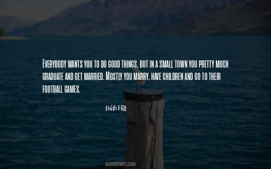 Small But Good Quotes #571570 Small But Good Quotes #571570