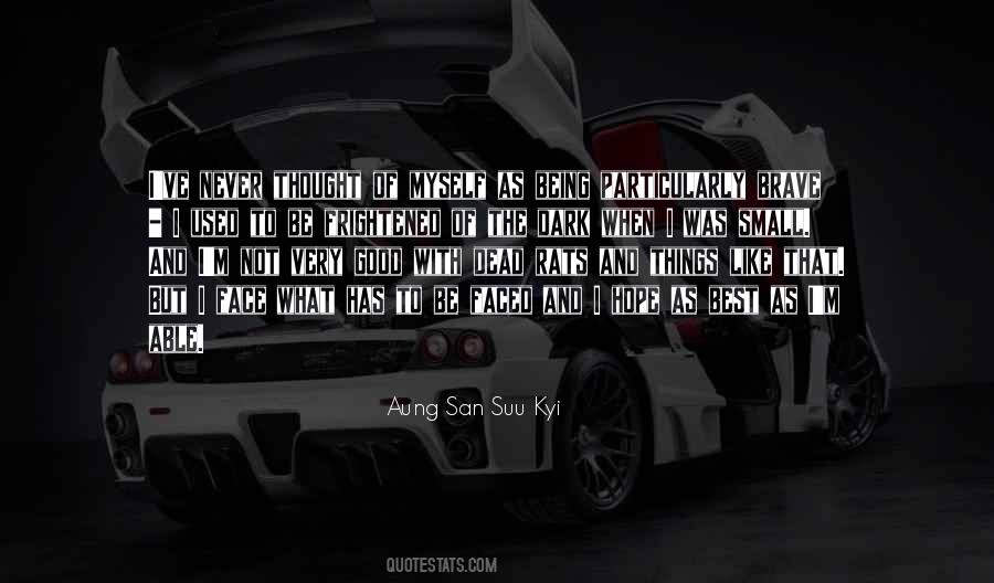 Small But Good Quotes #947874 Small But Good Quotes #947874