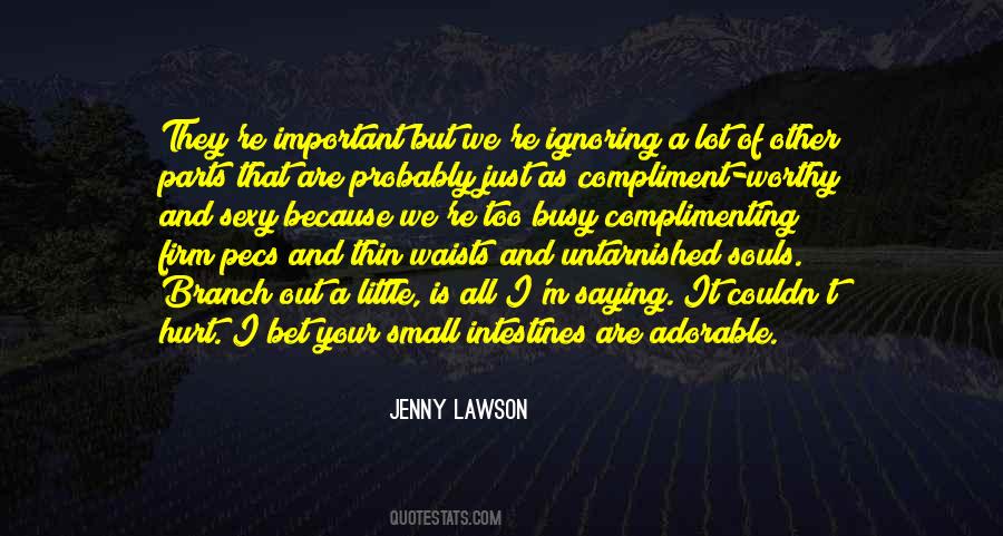 Small But Important Quotes #648803