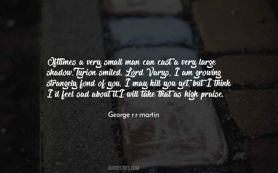 Small But Sad Quotes #1250760