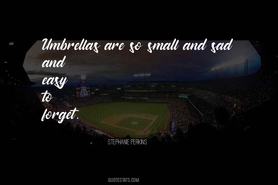 Small But Sad Quotes #691978