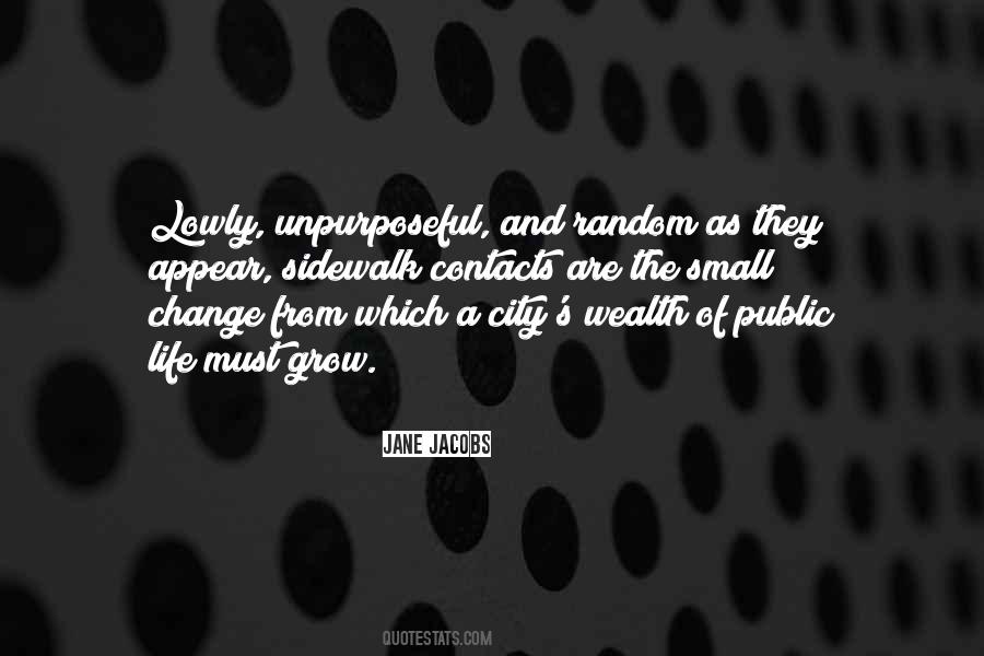 Small Cities Quotes #1773392