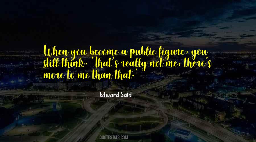 Quotes About Edward Said #121287