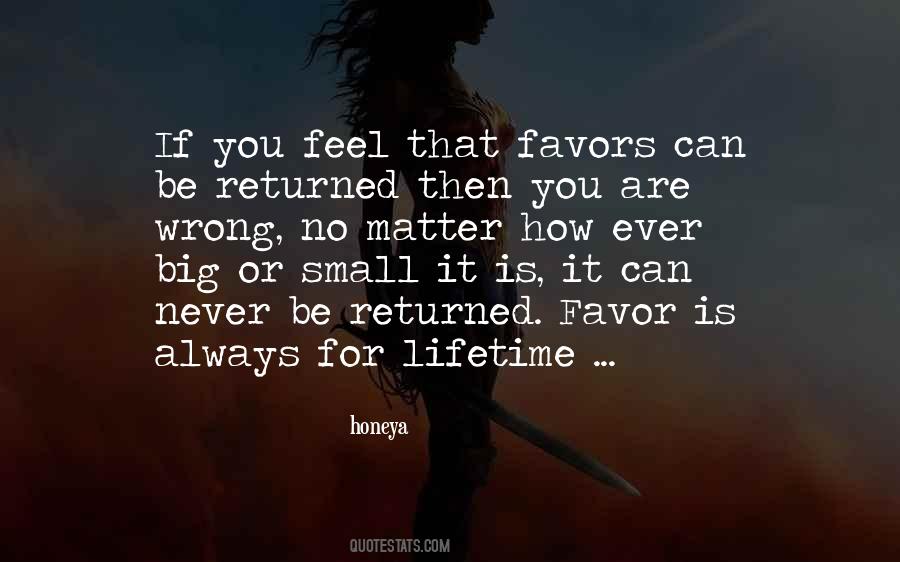 Small Favor Quotes #1077644
