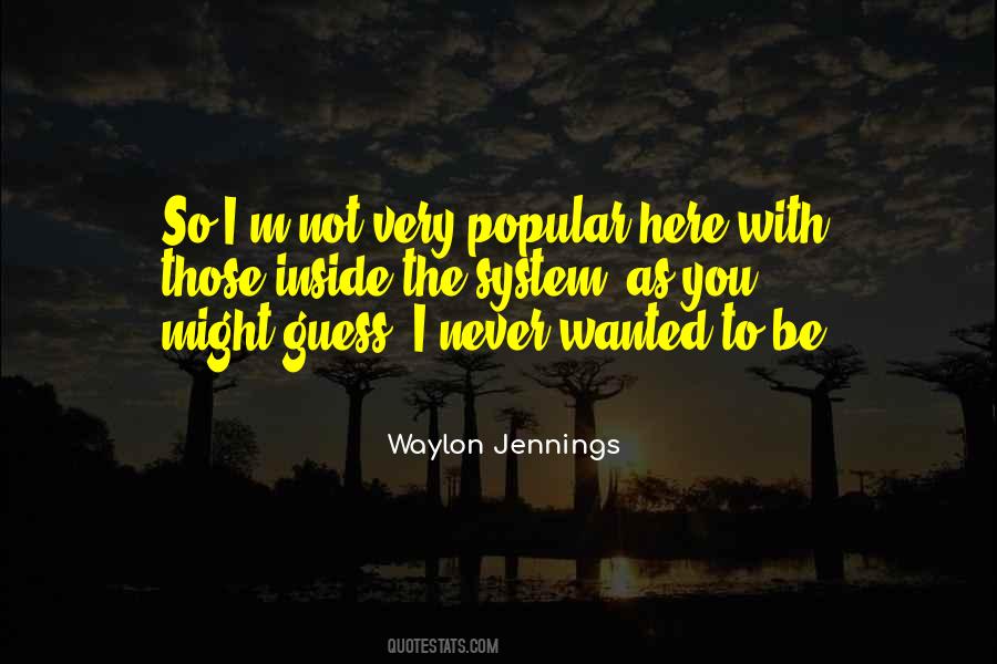 Quotes About Waylon Jennings #497034