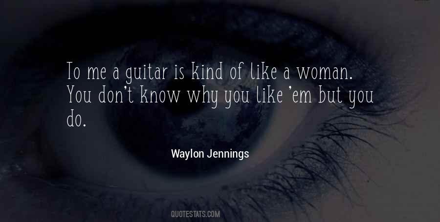 Quotes About Waylon Jennings #836499