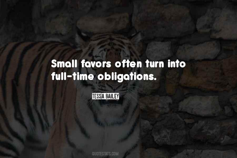 Small Favors Quotes #813245