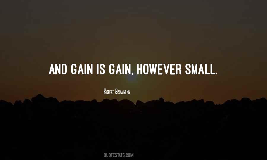 Small Gains Quotes #1086615