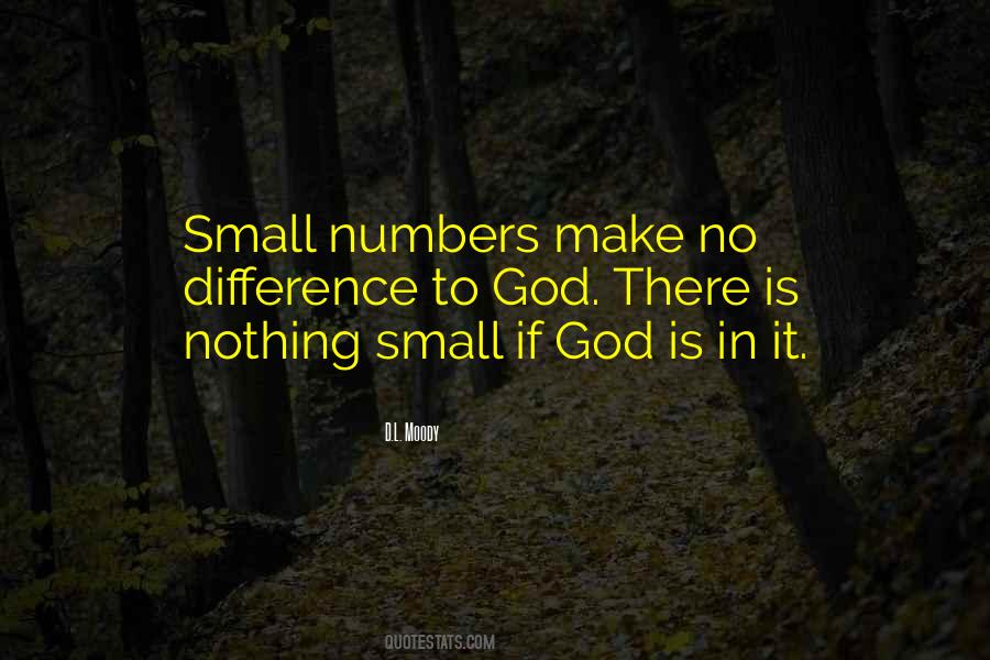 Small In Numbers Quotes #126075