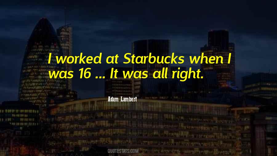 Quotes About Starbucks #1799447