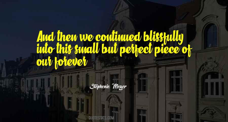 Small Piece Quotes #1454914