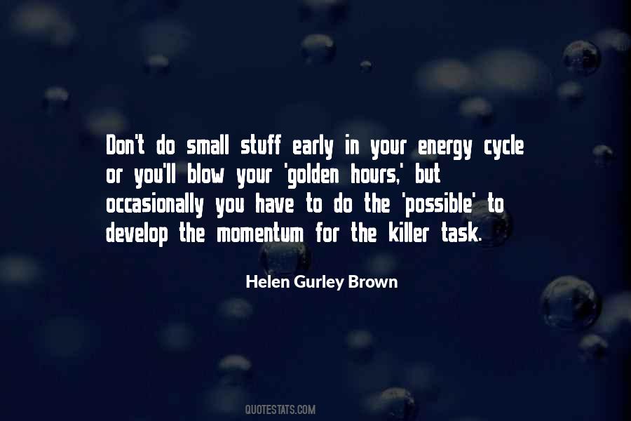 Small Stuff Quotes #1759880
