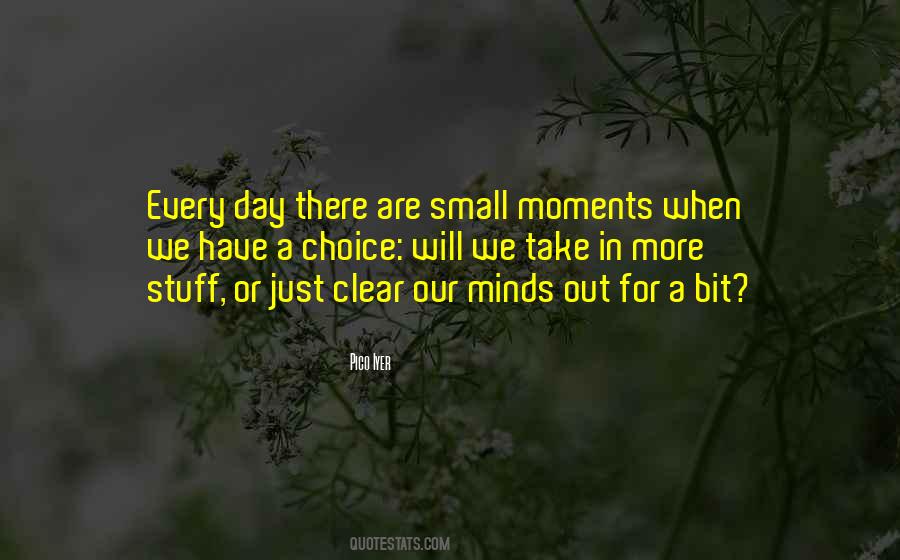 Small Stuff Quotes #912939