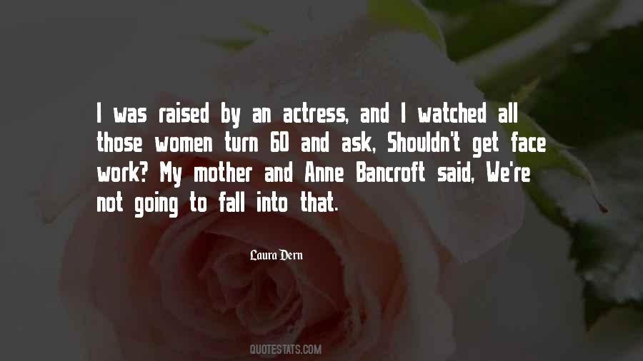 Quotes About Bancroft #1441342