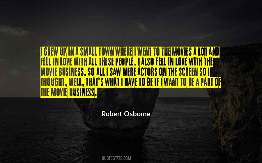 Small Town Movie Quotes #947439