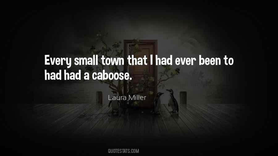 Small Town Quotes #1029239