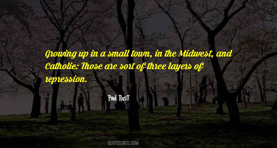 Small Town Quotes #1275430