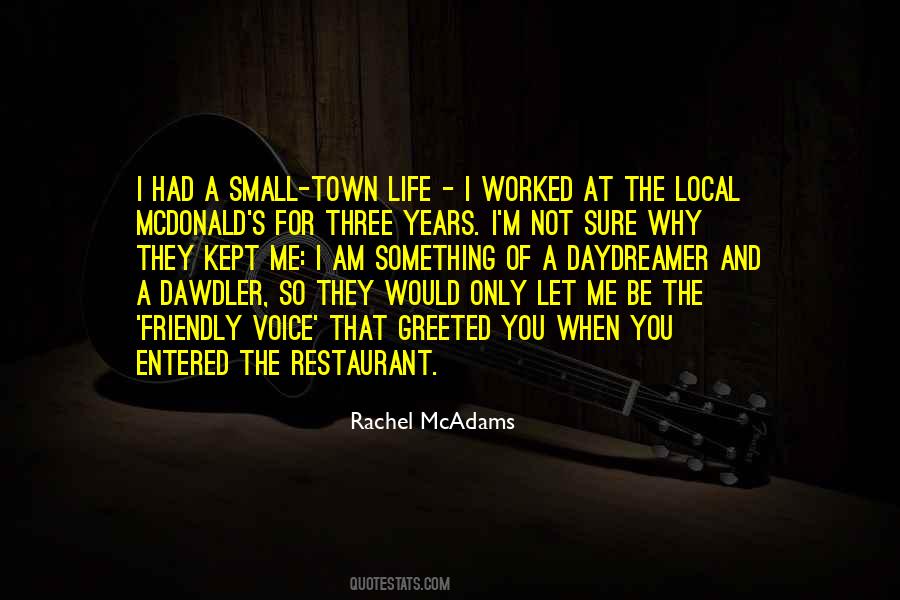 Small Town Quotes #1325848