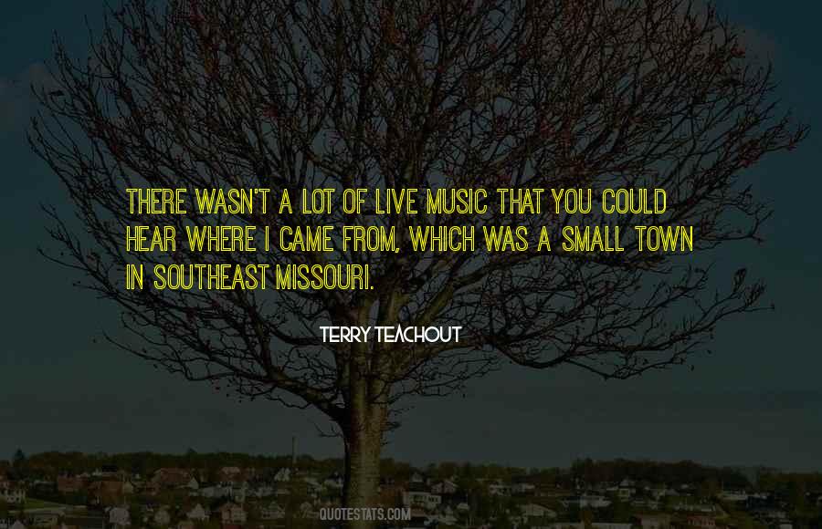 Small Town Quotes #1431982