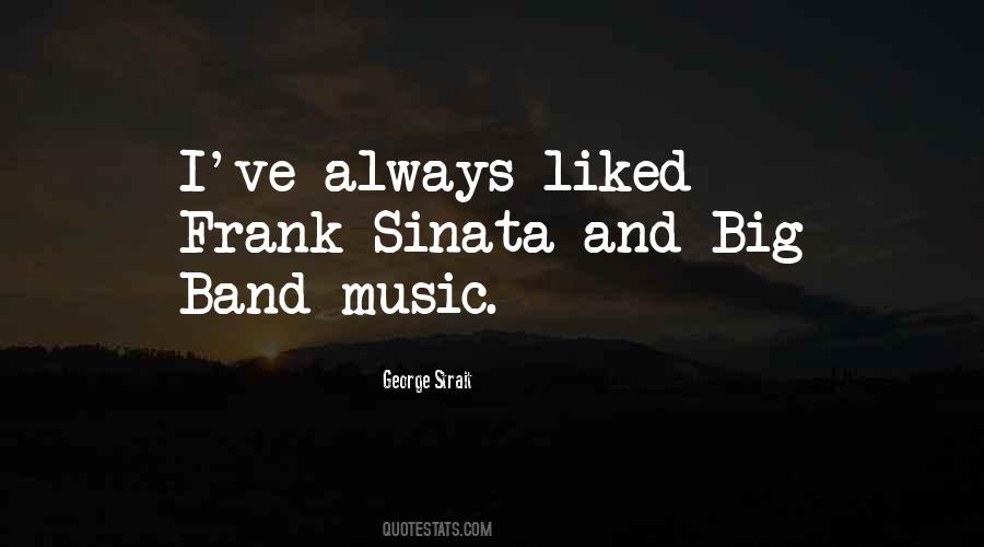 Quotes About Band Music #1655169