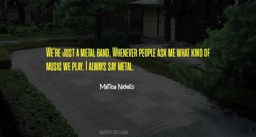 Quotes About Band Music #227738