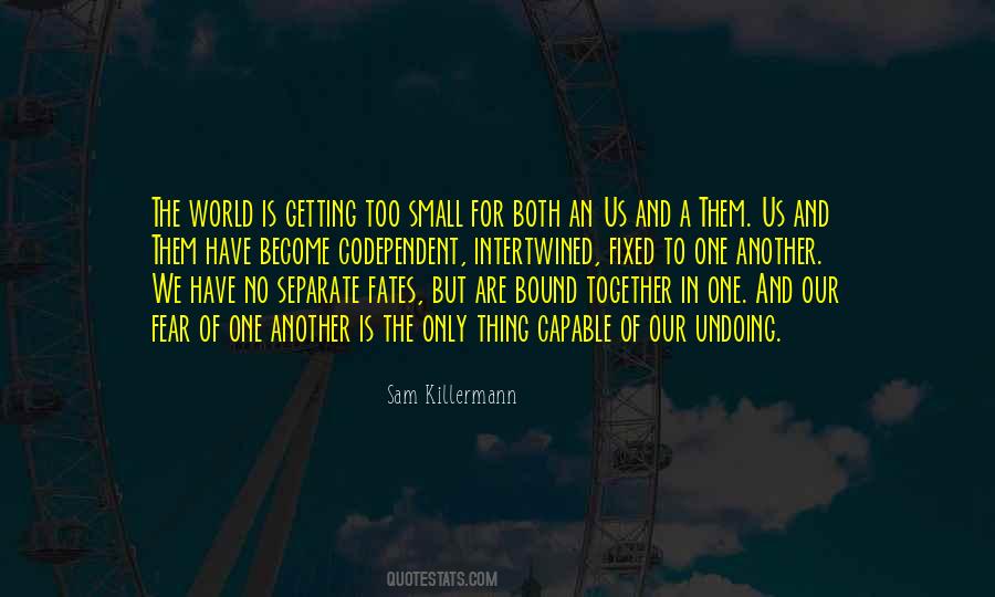 Small World Love Quotes #1697731