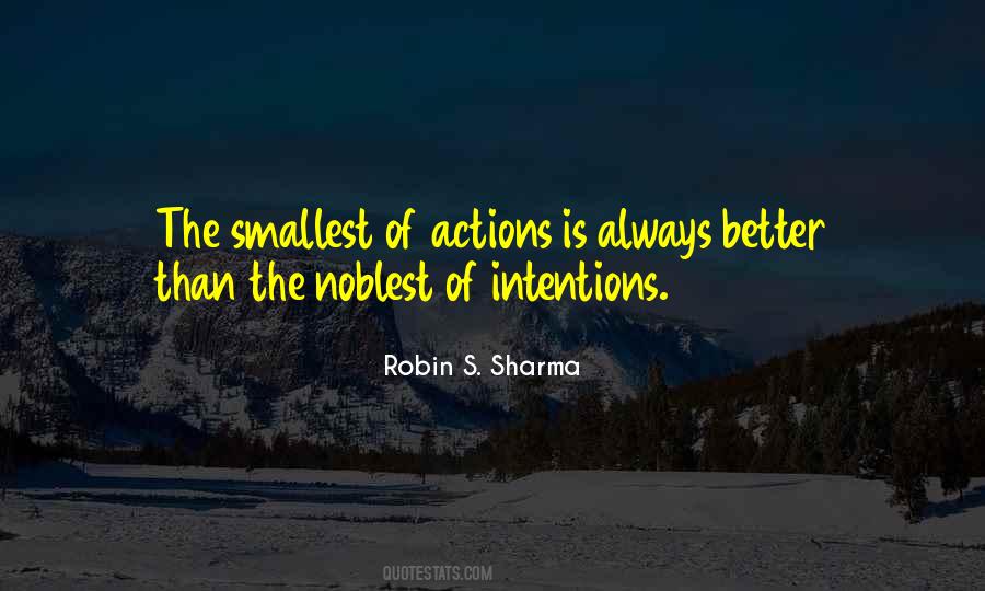 Smallest Actions Quotes #1796605