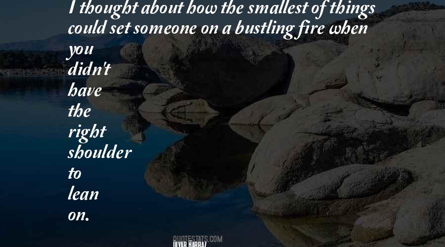 Smallest Things Quotes #1784670